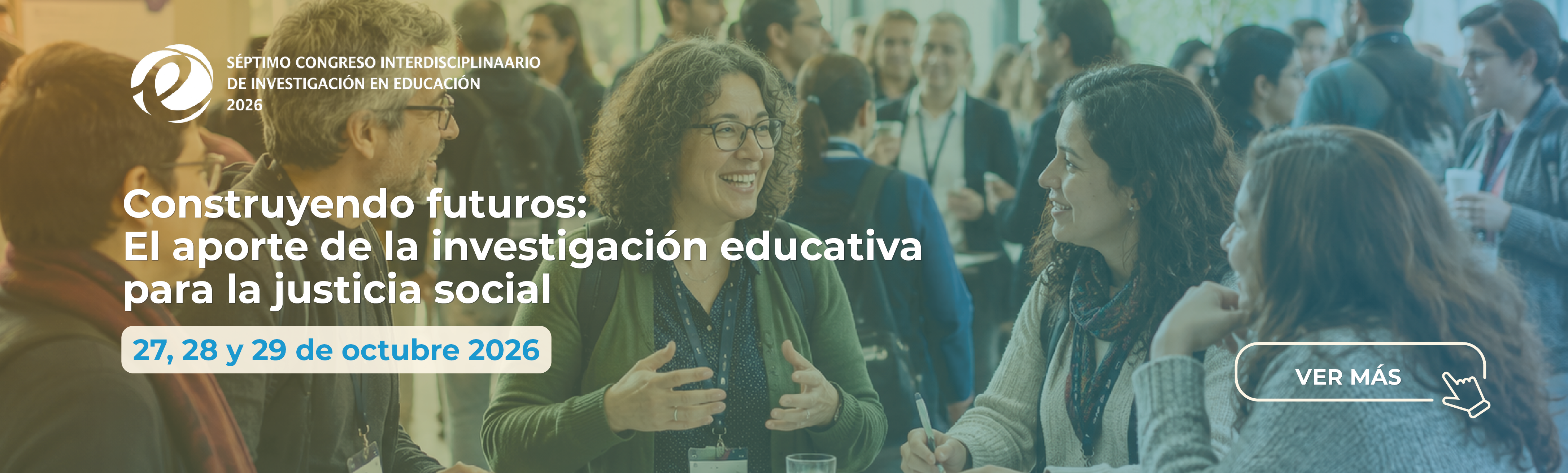 Construyendo futuros: El aporte de la investigación educativa para la justicia social. 27, 28 y 29 de octubre 2026